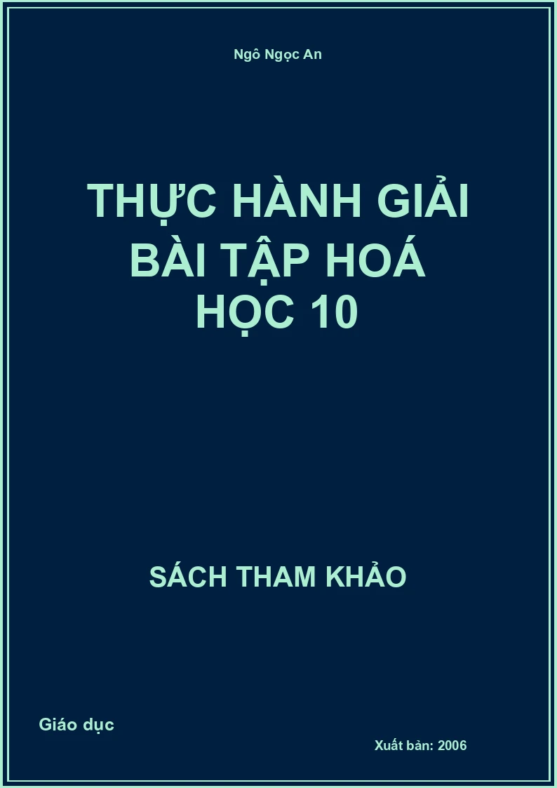 Thực hành giải bài tập hoá học 10
