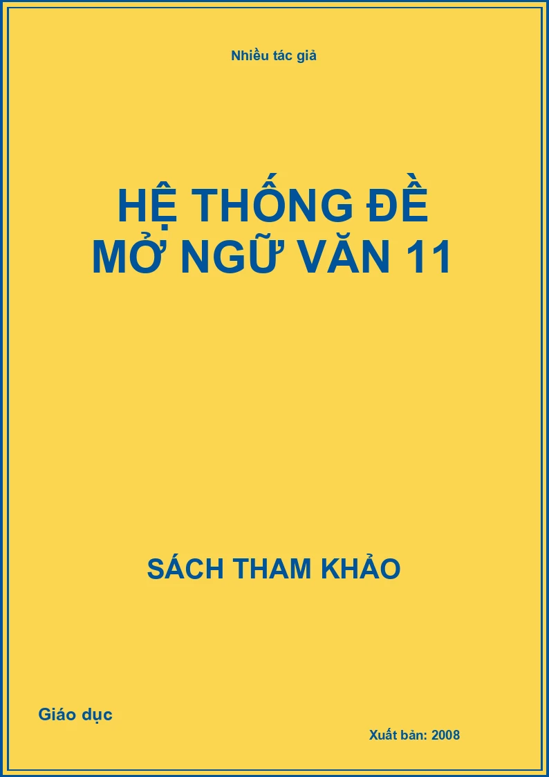 Hệ thống đề mở ngữ văn 11