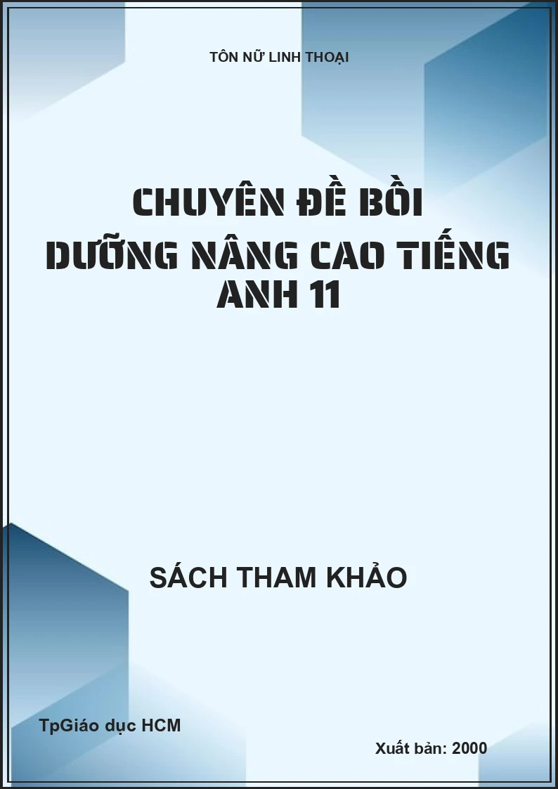 Chuyên Đề Bồi Dưỡng Nâng Cao Tiếng Anh 11