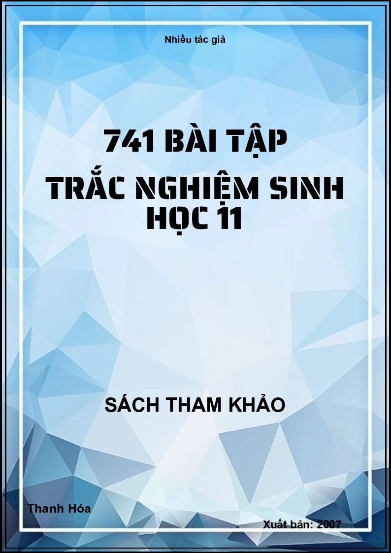 741 bài tập trắc nghiệm Sinh học 11