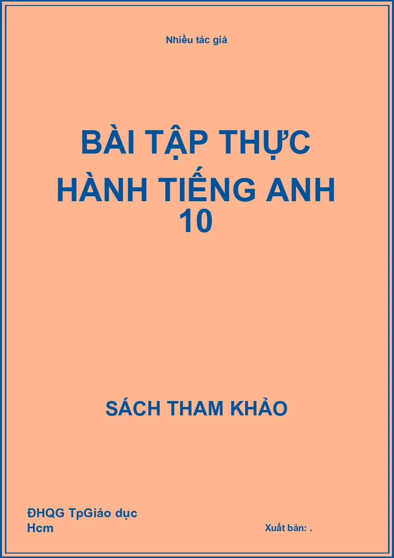 Bài Tập Thực Hành Tiếng Anh 10