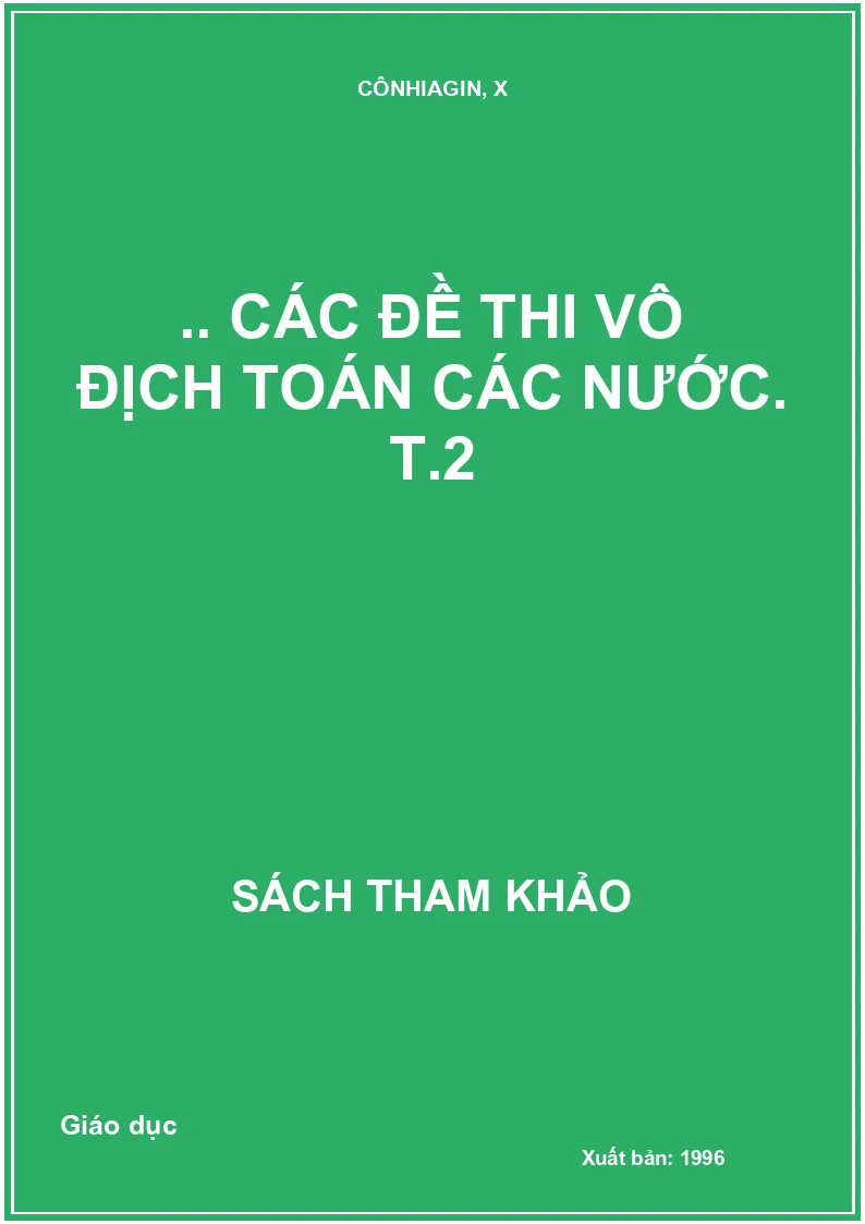 .. Các Đề Thi Vô Địch Toán Các Nước. T.2