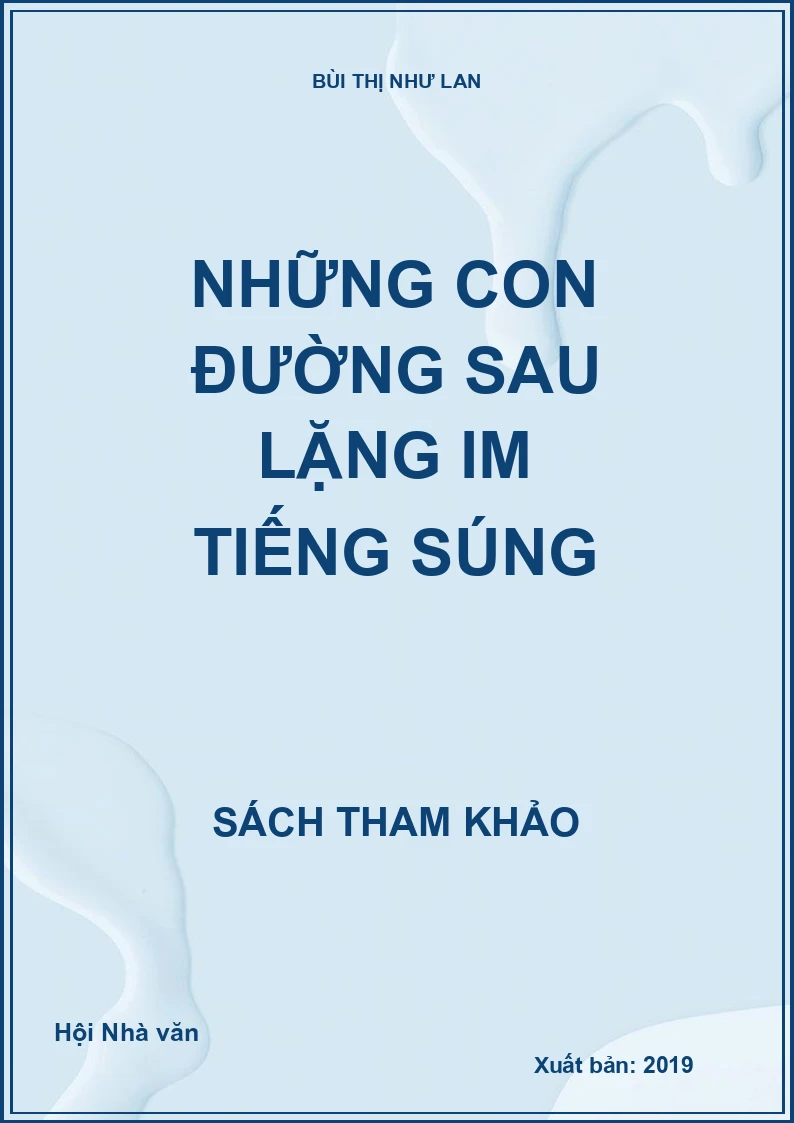 Những con đường sau lặng im tiếng súng