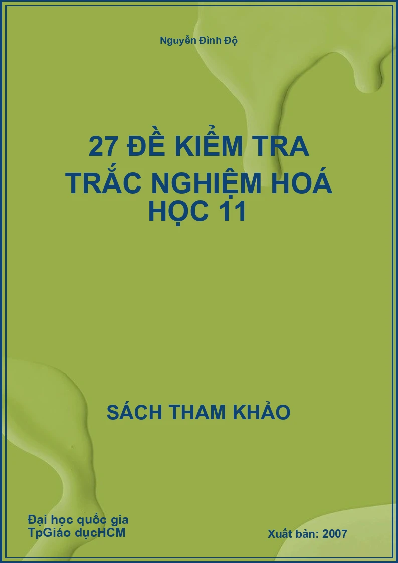 27 đề kiểm tra trắc nghiệm Hoá học 11