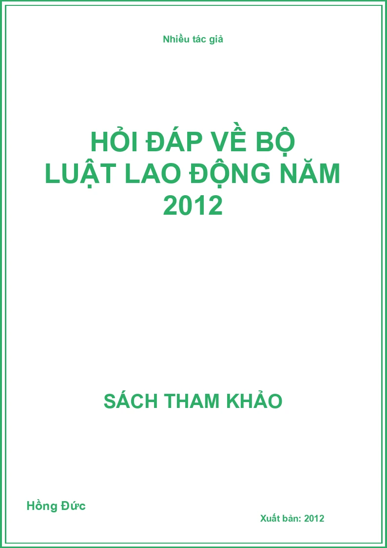 Hỏi Đáp Về Bộ Luật Lao Động Năm 2012