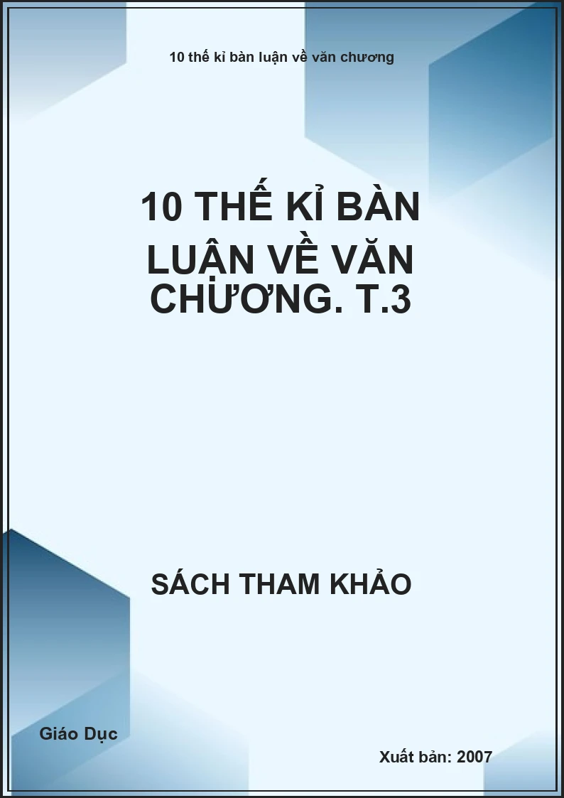 10 thế kỉ bàn luận về văn chương. T.3