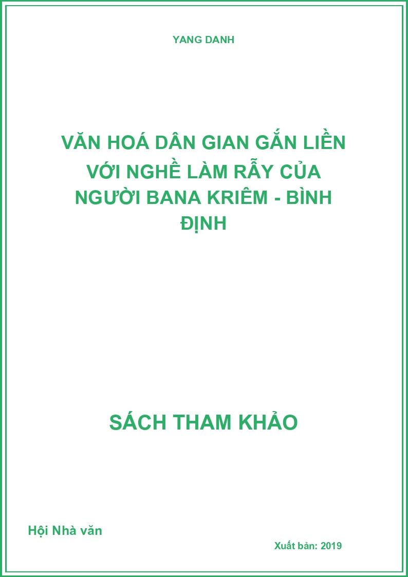 Văn hoá dân gian gắn liền với nghề làm rẫy của người Bana Kriêm - Bình Định