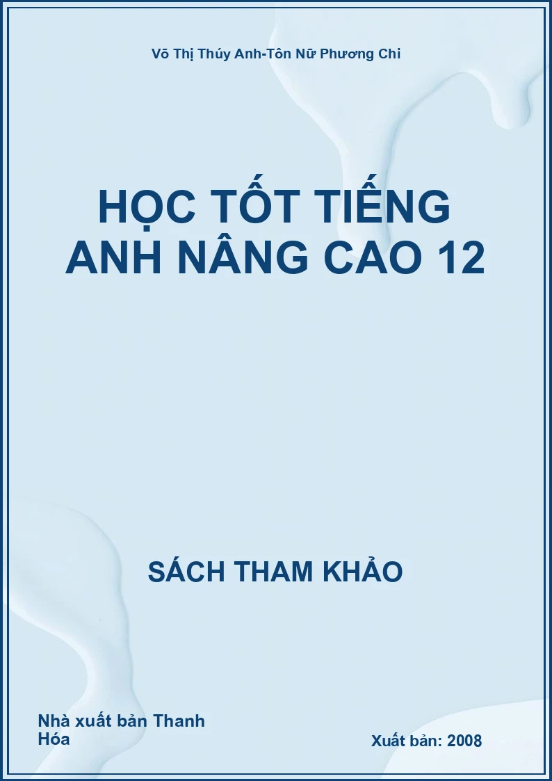 Học tốt tiếng Anh nâng cao 12