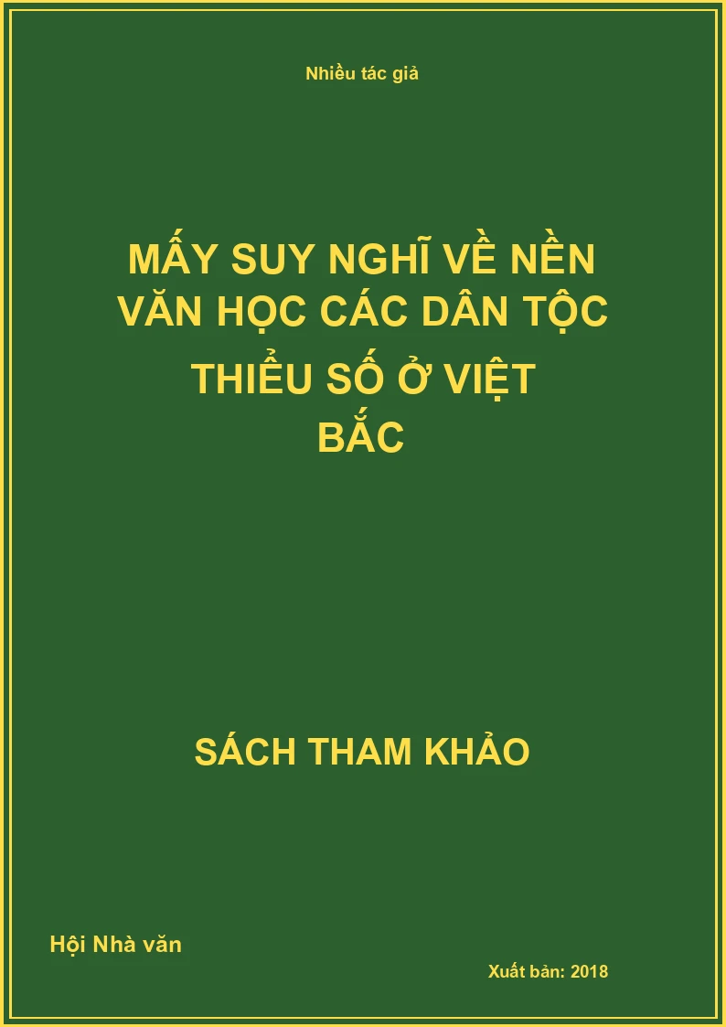 Mấy suy nghĩ về nền văn học các dân tộc thiểu số ở Việt Bắc