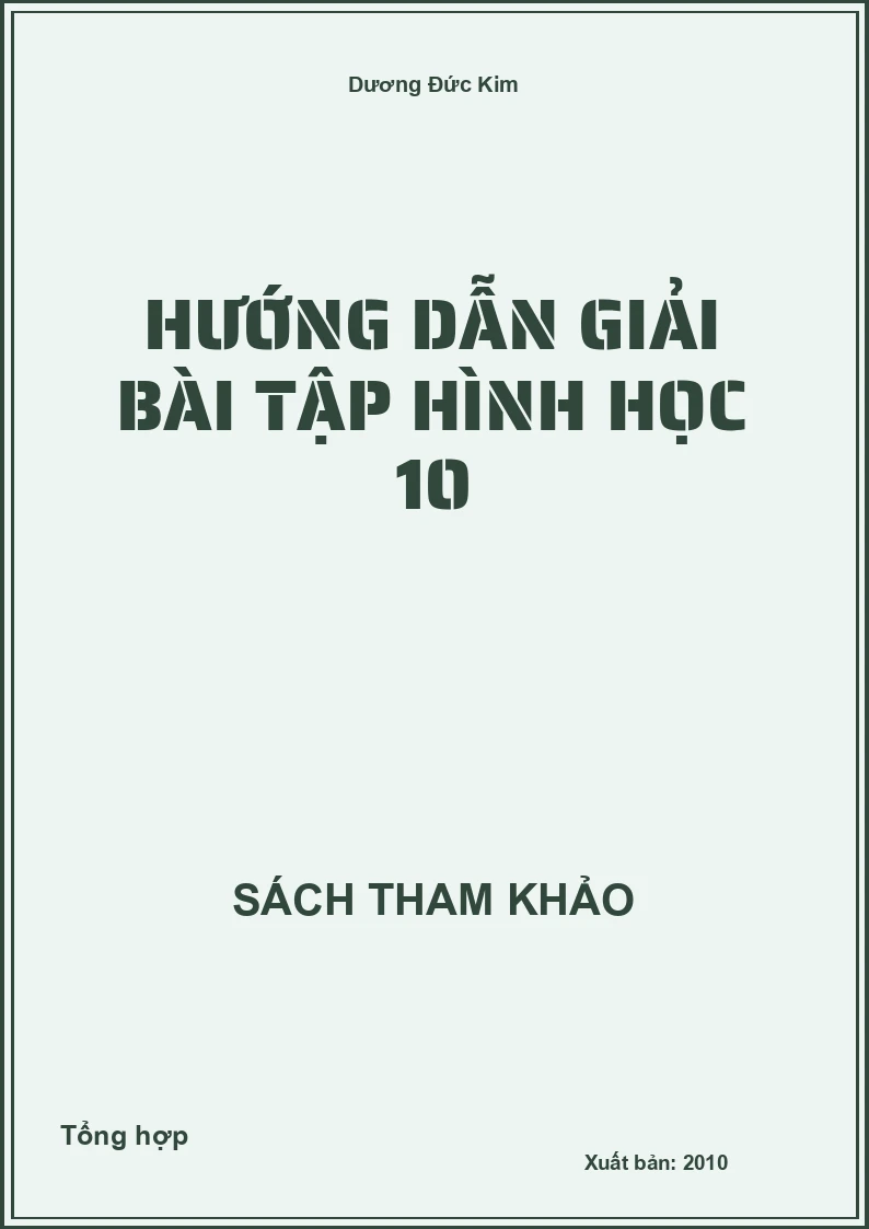 Hướng dẫn giải bài tập hình học 10