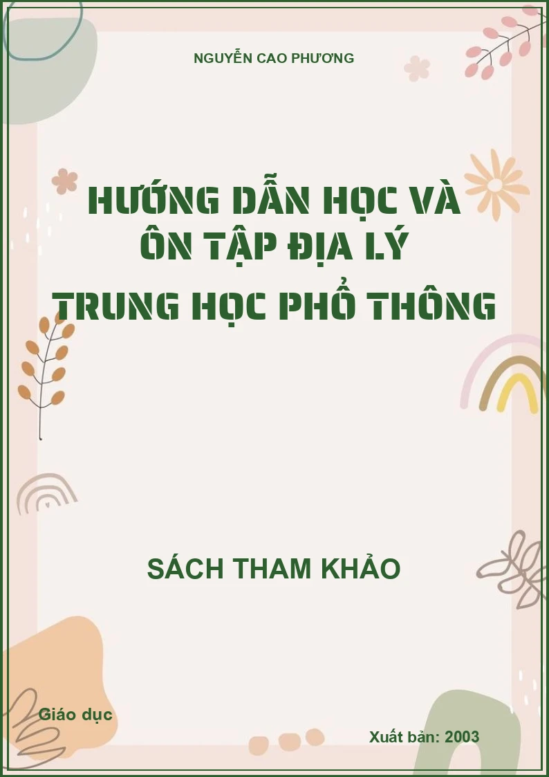 Hướng dẫn học và ôn tập địa lý trung học phổ thông