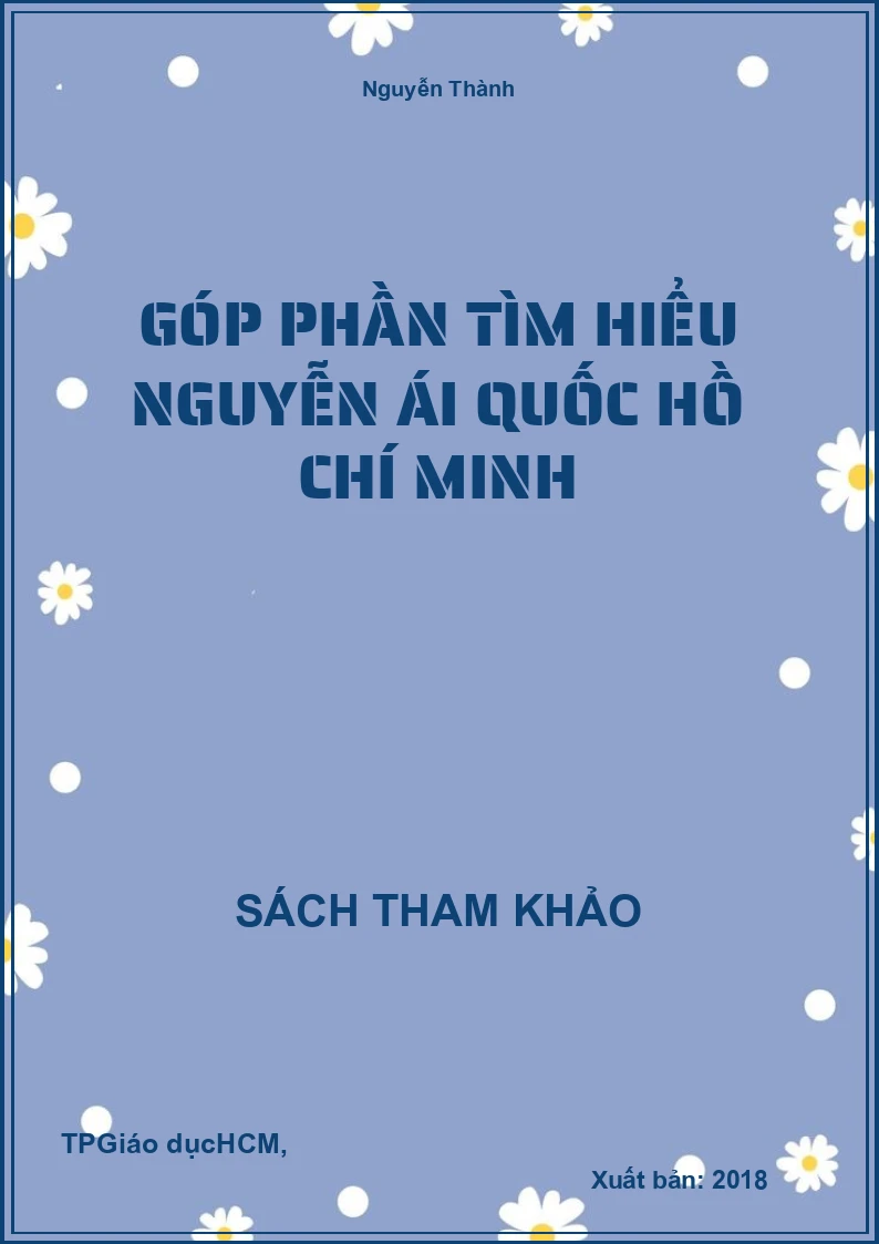 Góp phần tìm hiểu Nguyễn Ái Quốc Hồ Chí Minh