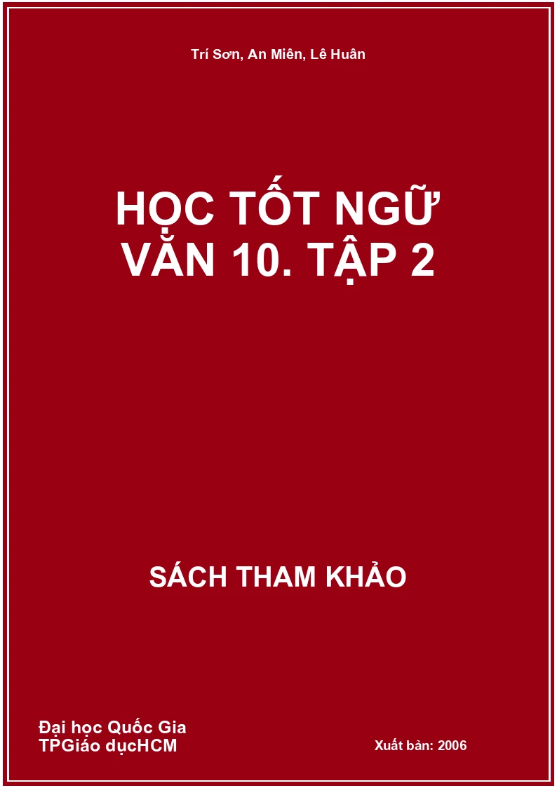 Học tốt ngữ văn 10. Tập 2