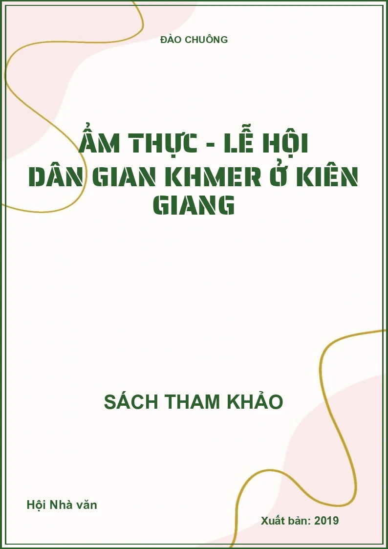 Ẩm thực - Lễ hội dân gian Khmer ở Kiên Giang
