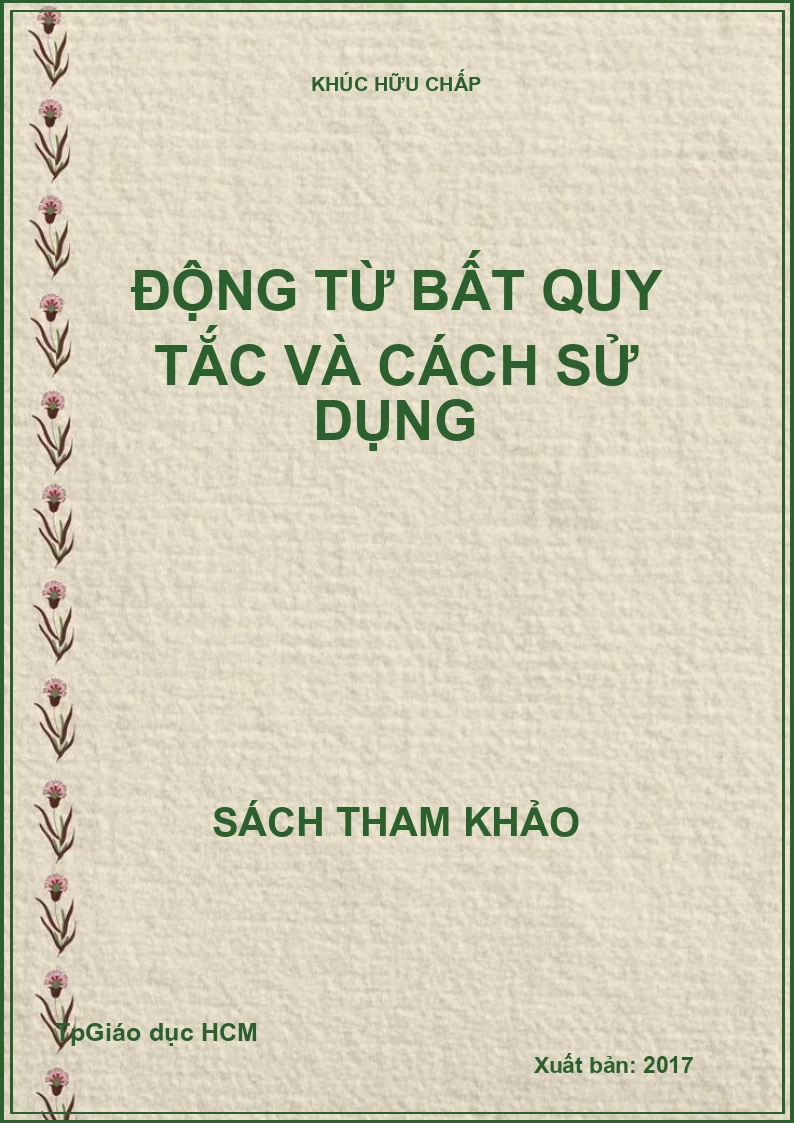 Động Từ Bất Quy Tắc Và Cách Sử Dụng