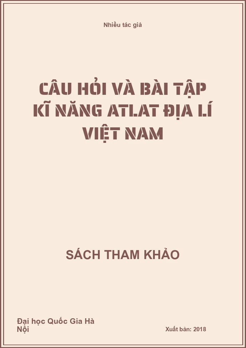 Câu hỏi và bài tập kĩ năng Atlat địa lí Việt Nam