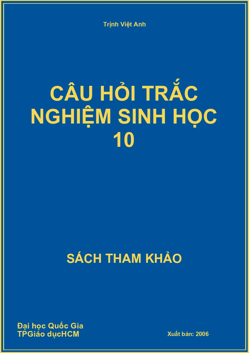 Câu hỏi trắc nghiệm Sinh học 10