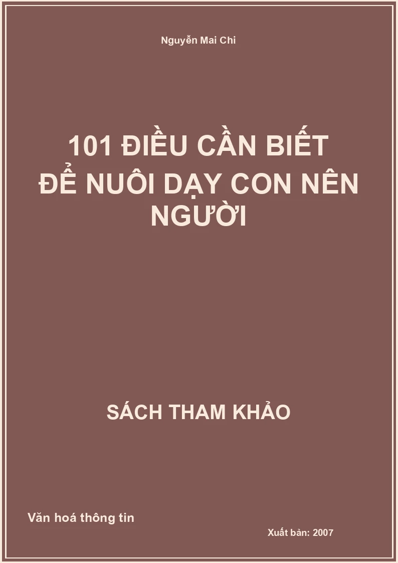 101 điều cần biết để nuôi dạy con nên người