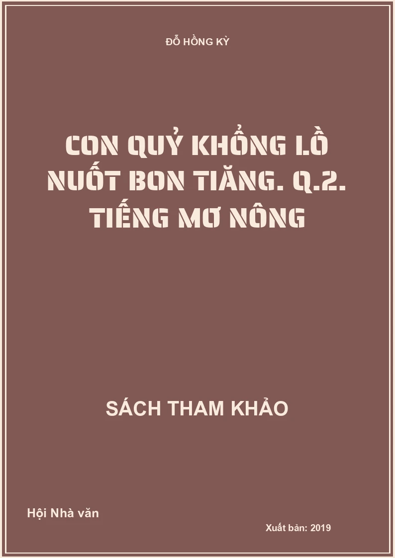 Con quỷ khổng lồ nuốt Bon Tiăng. Q.2. Tiếng Mơ Nông