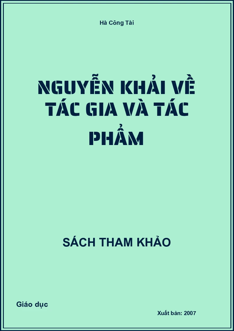 Nguyễn Khải về tác gia và tác phẩm