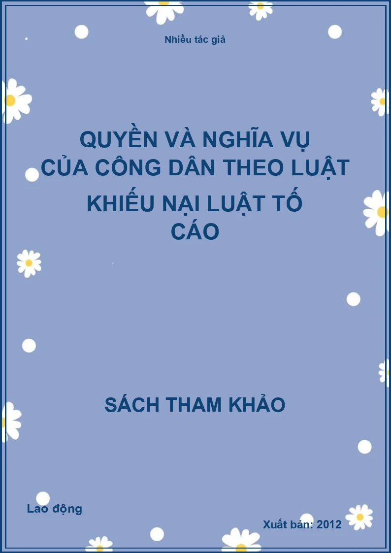 Quyền và nghĩa vụ của công dân theo luật khiếu nại luật tố cáo