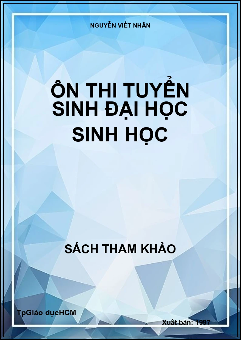 Ôn Thi Tuyển Sinh Đại Học Sinh Học