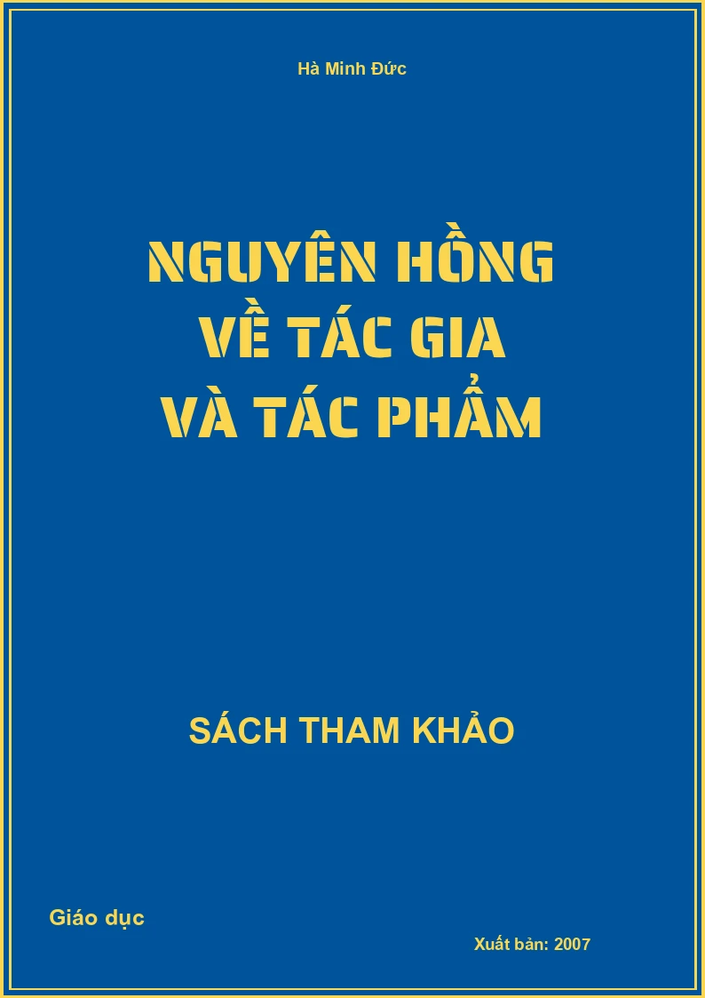 Nguyên Hồng về tác gia và tác phẩm