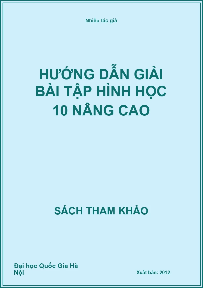 Hướng dẫn giải bài tập hình học 10 nâng cao