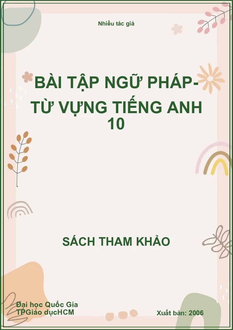 Bài tập ngữ pháp- từ vựng tiếng Anh 10
