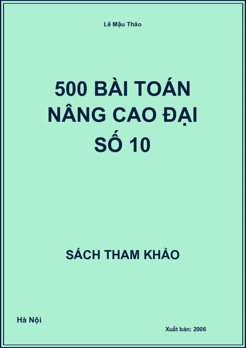 500 bài toán nâng cao đại số 10