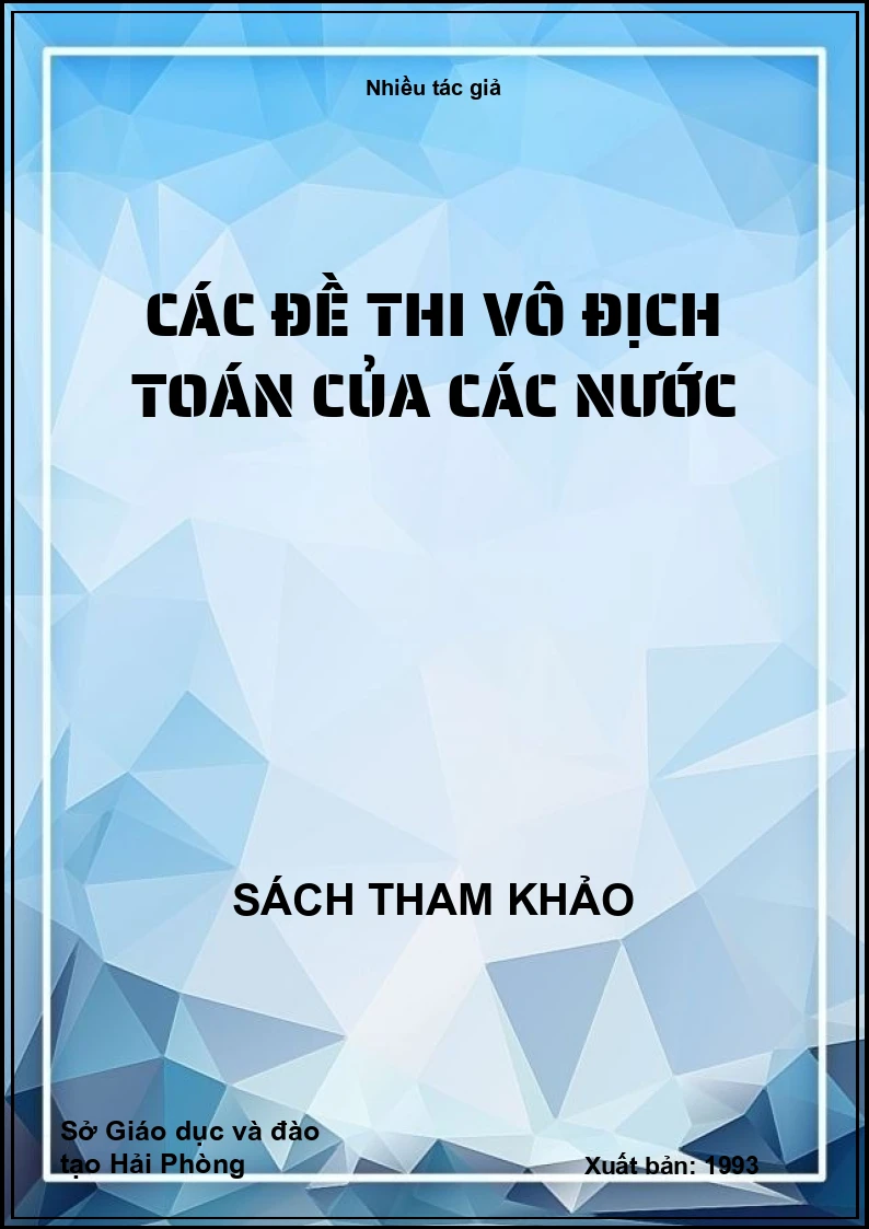 Các Đề Thi Vô Địch Toán Của Các Nước