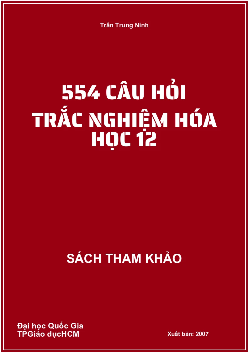 554 câu hỏi trắc nghiệm hóa học 12