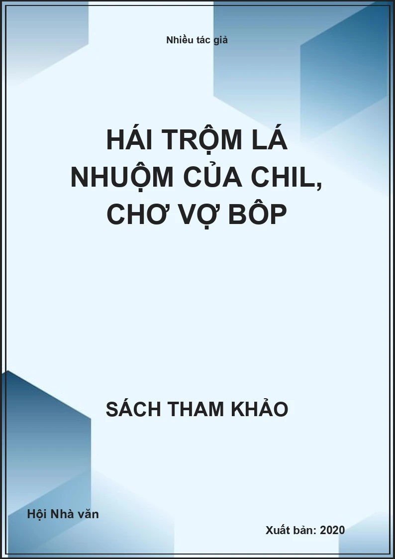 Hái trộm lá nhuộm của Chil, chơ vợ Bôp