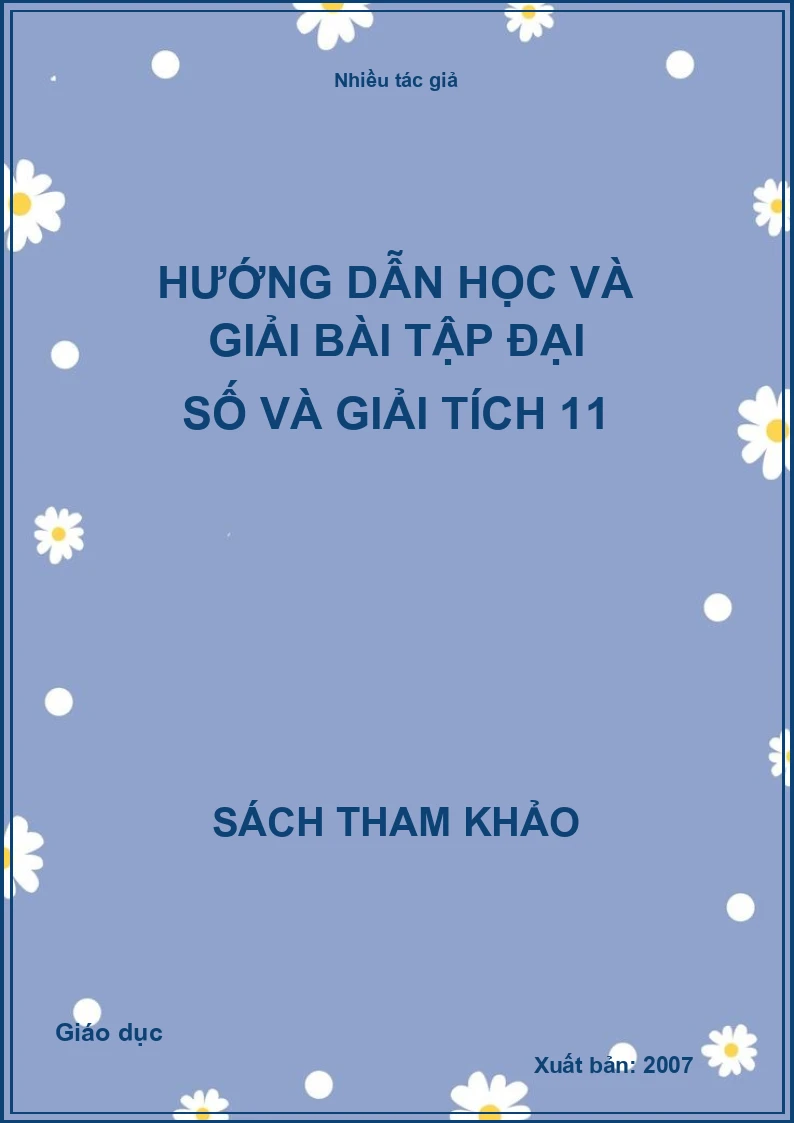 Hướng dẫn học và giải bài tập Đại số và Giải tích 11