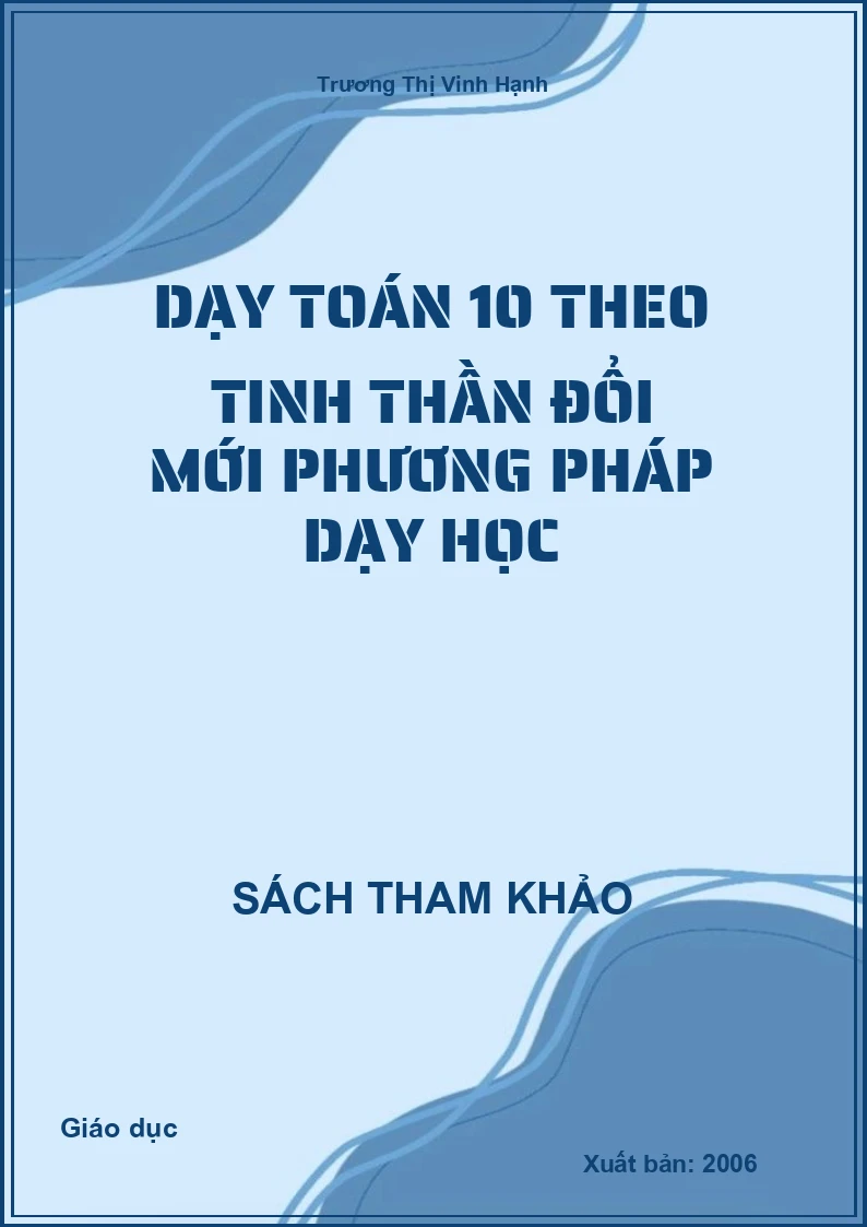 Dạy toán 10 theo tinh thần đổi mới phương pháp dạy học