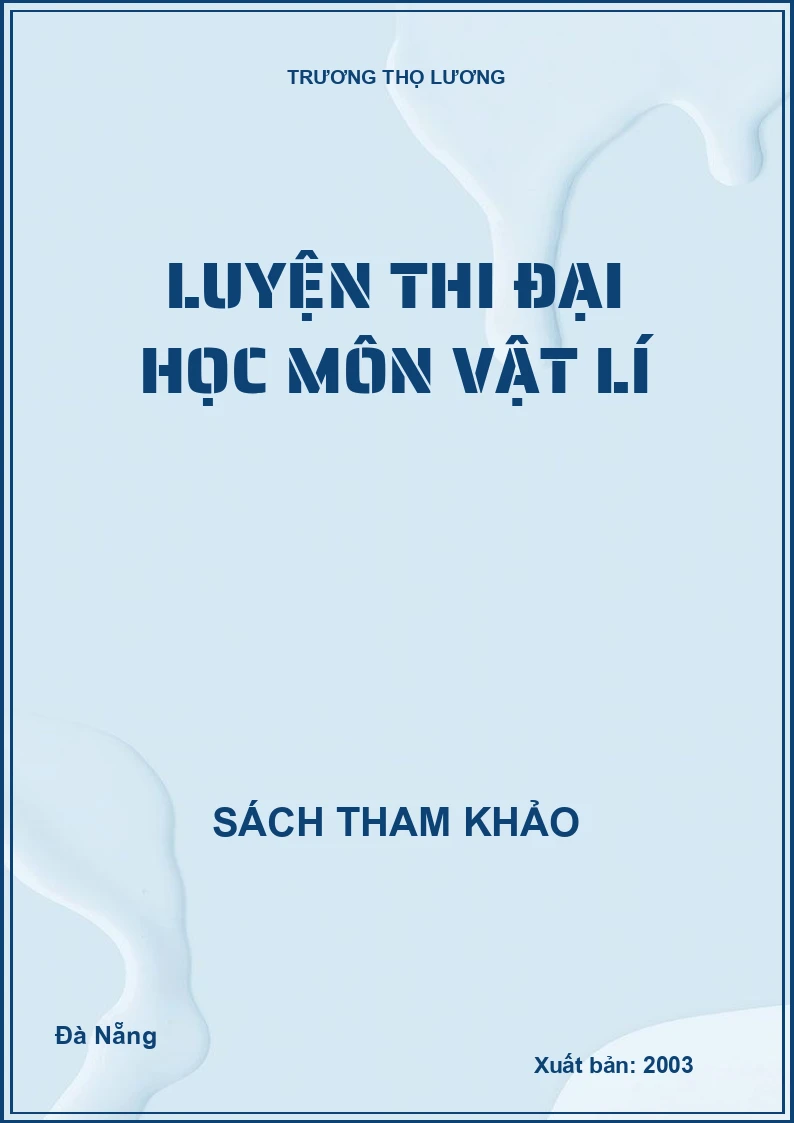 Luyện Thi Đại Học Môn Vật Lí