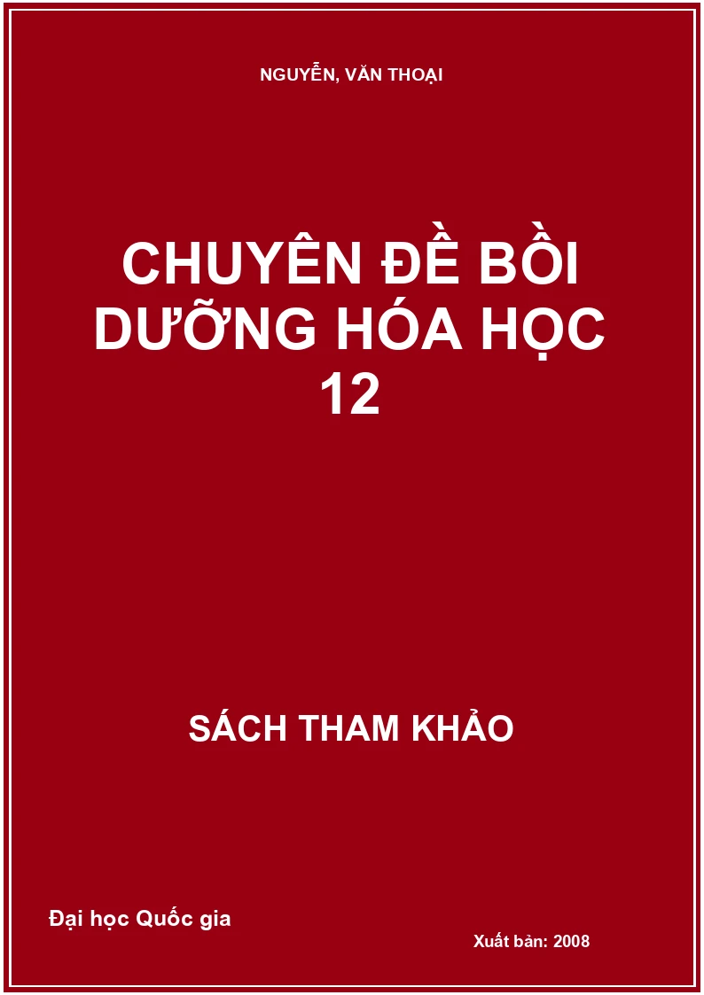 Chuyên Đề Bồi Dưỡng Hóa Học 12