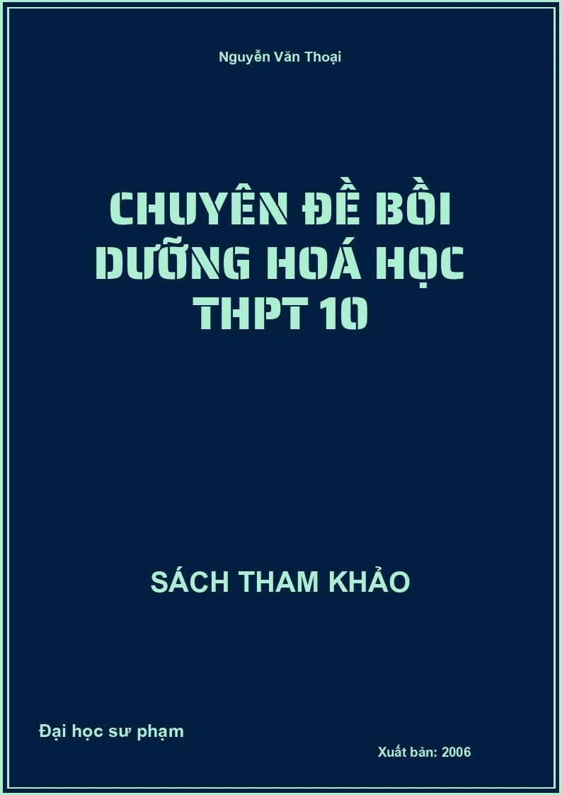 Chuyên đề bồi dưỡng hoá học THPT 10
