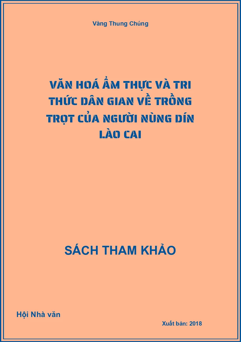 Văn hoá ẩm thực và tri thức dân gian về trồng trọt của người Nùng Dín Lào Cai