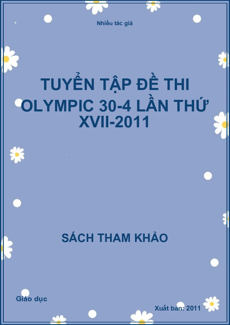 Tuyển tập đề thi Olympic 30-4 lần thứ XVII-2011