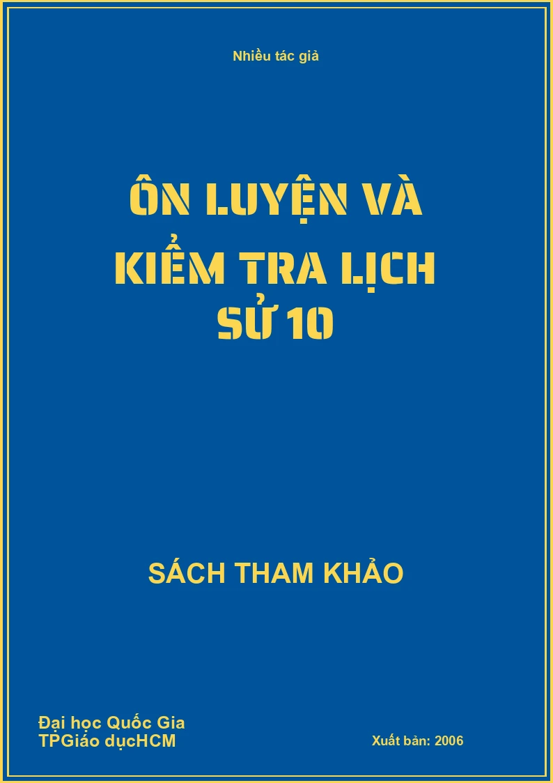 Ôn luyện và kiểm tra lịch sử 10