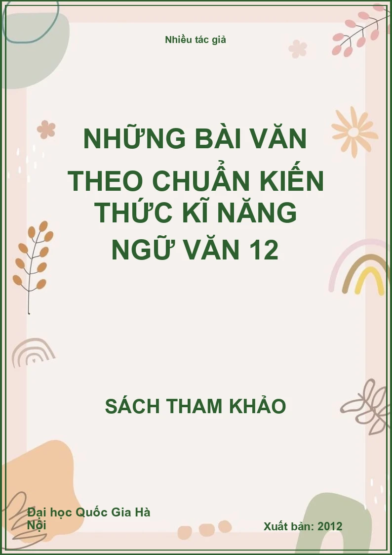Những bài văn theo chuẩn kiến thức kĩ năng ngữ văn 12