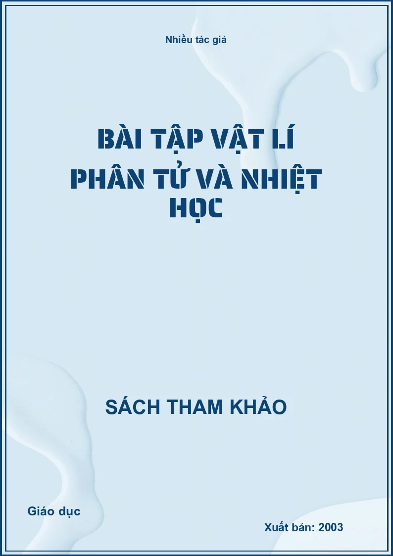 Bài Tập Vật Lí Phân Tử Và Nhiệt Học