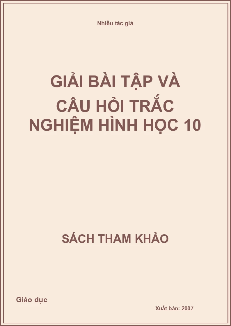 Giải bài tập và câu hỏi trắc nghiệm hình học 10