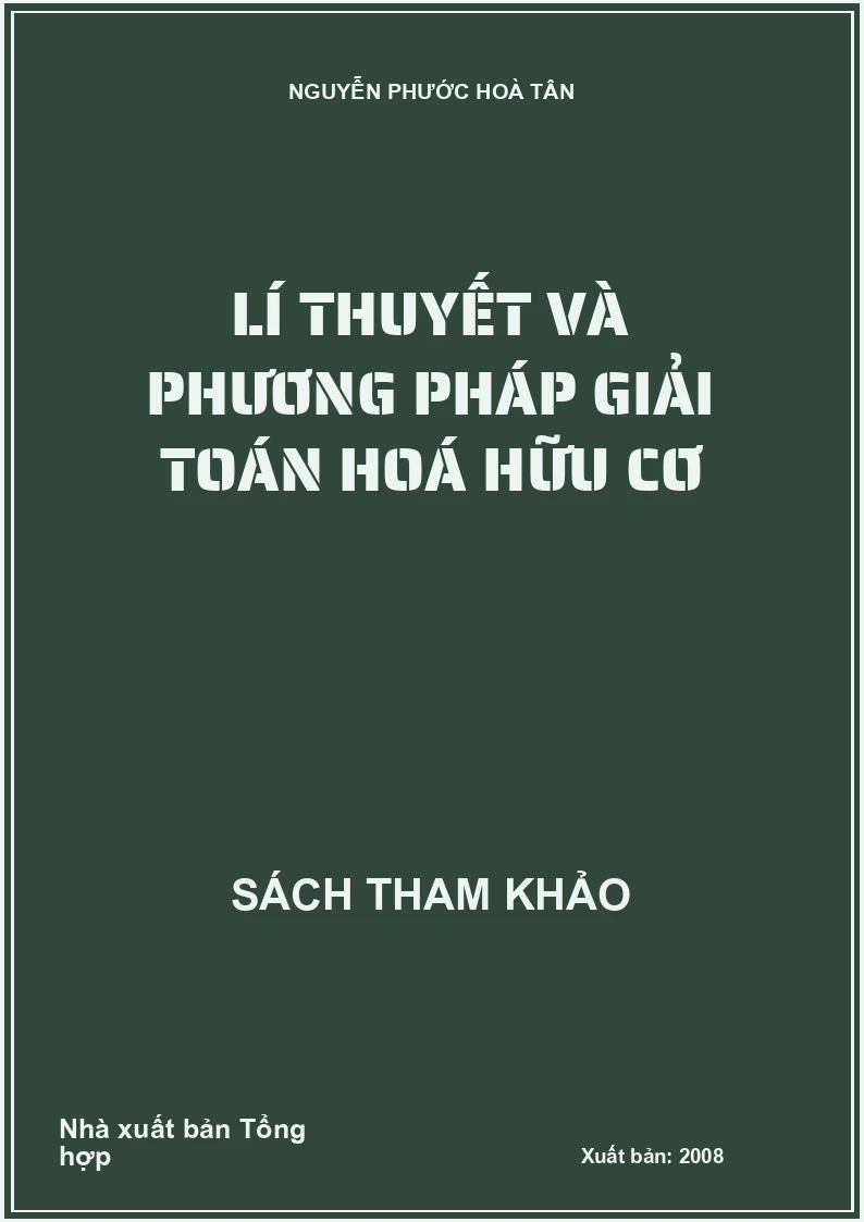 Lí Thuyết Và Phương Pháp Giải Toán Hoá Hữu Cơ