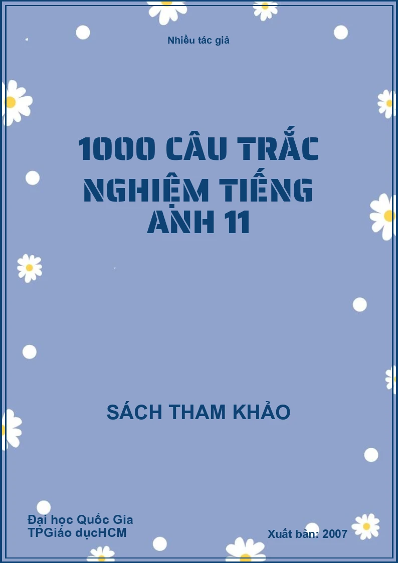 1000 câu trắc nghiệm tiếng Anh 11