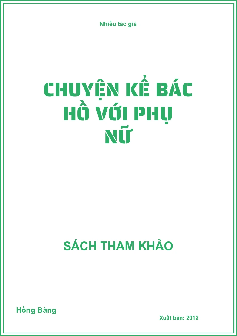 Chuyện kể Bác Hồ với phụ nữ