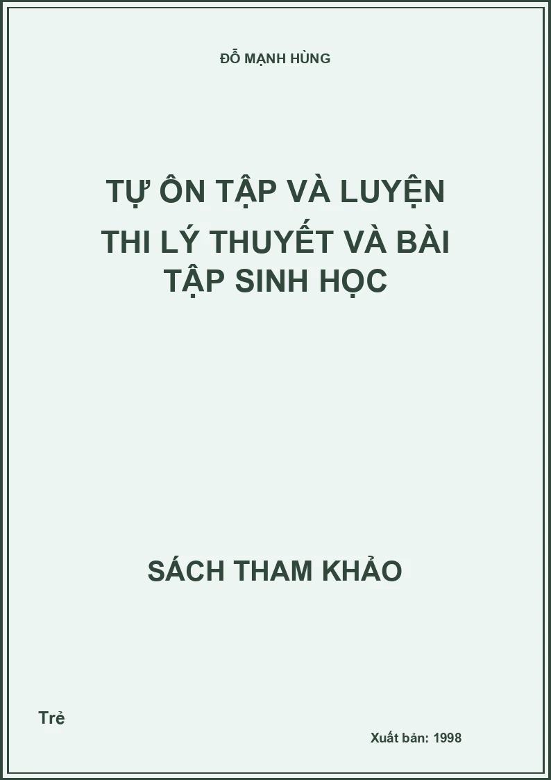 Tự ôn tập và luyện thi lý thuyết và bài tập sinh học