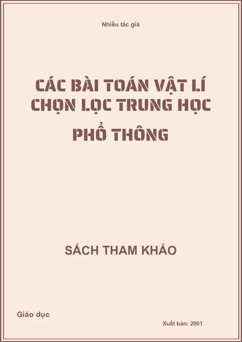 Các Bài Toán Vật Lí Chọn Lọc Trung Học Phổ Thông