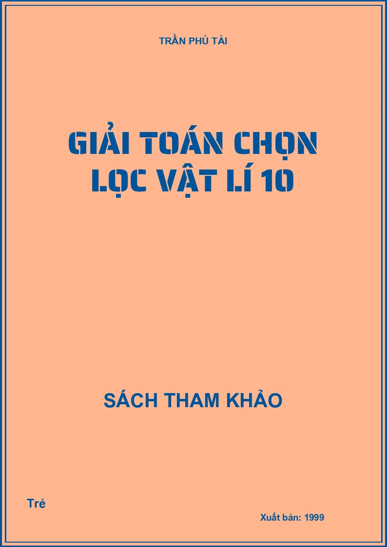 Giải Toán Chọn Lọc Vật Lí 10